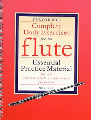 Complete Daily Exercises for the Flute